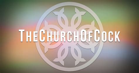 the church of cock|@thechurchofcock 